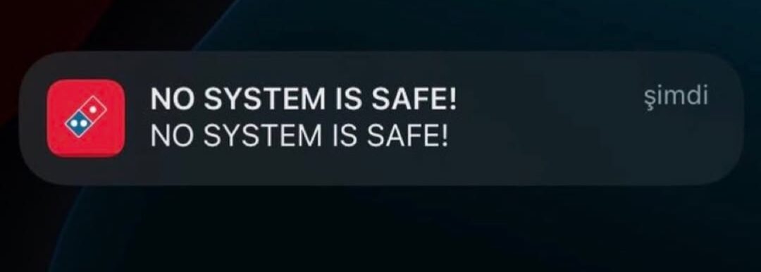 Türkiye'de uygulamalar hacklendi! NO SYSTEM IS SAFE bildirimi gönderildi! Neler oluyor? türkiye hack no system is safe bildirim
