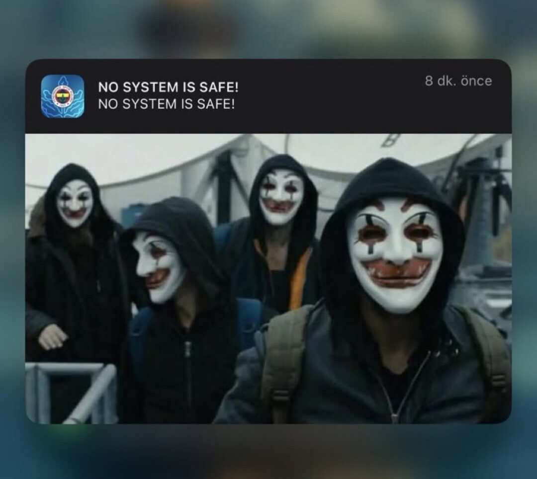 Türkiye'de uygulamalar hacklendi! NO SYSTEM IS SAFE bildirimi gönderildi! Neler oluyor? türkiye hack no system is safe bildirim