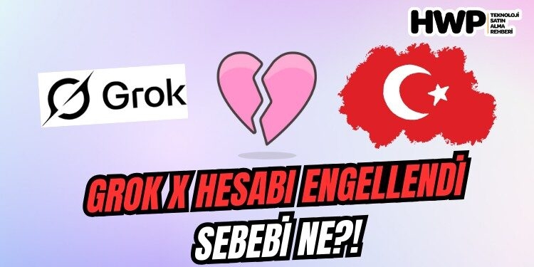 Grok X hesabına erişim engeli geldi! Grok engellendi mi? grok x erişim engeli türkiye