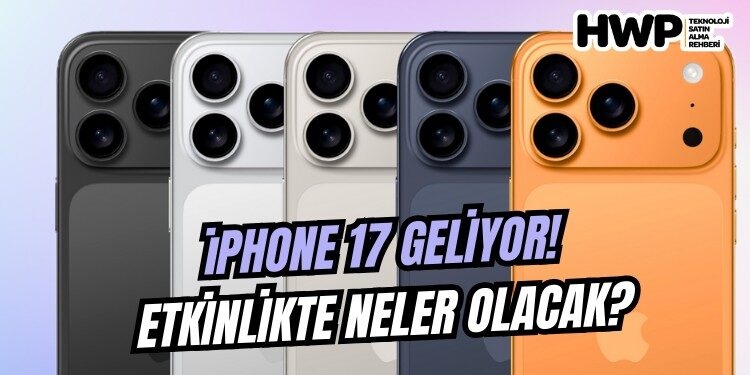 iphone 17 etkinliği saat kaçta nereden izlenir
