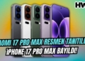 xiaomi 17 pro max özellikleri fiyatı