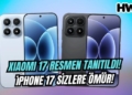 xiaomi 17 özellikleri fiyatı