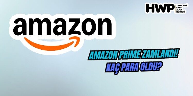 amazon prime zam türkiye ekim 2025