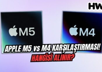 apple m5 vs m4 karşılaştırma apple m5 işlemcisi