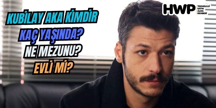 Kubilay Aka kimdir, kaç yaşında, hangi okuldan mezun, evli mi?