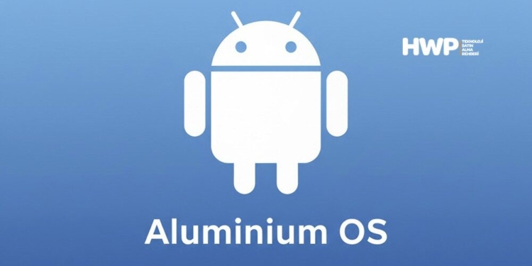 Google yeni işletim sistemi Aluminium OS geliyor! Özellikleri neler? Aluminium OS