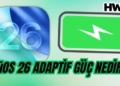 iOS 26 Adaptif Güç modu nedir, ne işe yarar, nasıl açılır? ios 26 adaptif güç modu nedir nasıl çalışır ne işe yarar nasıl açılır