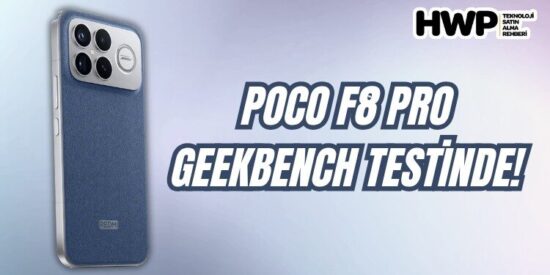 POCO F8 Geekbench testinde! Beklenen özellikleri neler?