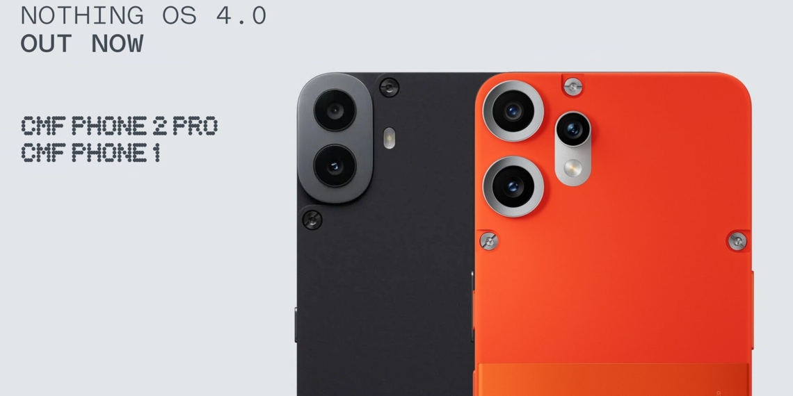 nothing os 4.0 nothing android 16 cmf phone 1