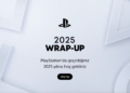 PlayStation Wrap-Up 2025 yayınlandı! En çok hangi oyunları oynadığınızı göreceksiniz PlayStation Wrap Up 2025