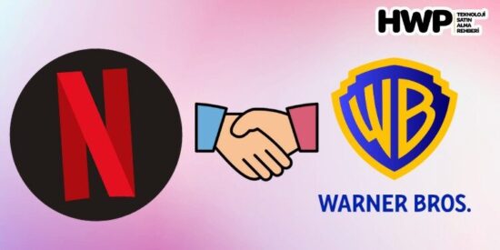 Netflix, Warner Bros’u satın alıyor! Netflix fiyatlarına zam gelir mi?