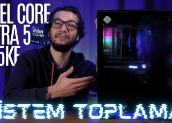 NASIL BİLGİSAYAR TOPLANIR? | Intel Core Ultra 5 245KF Sistem Toplama