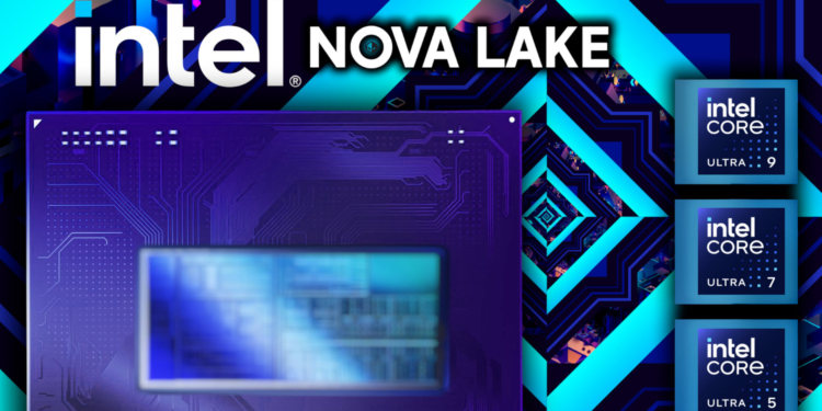 Intel Nova Lake