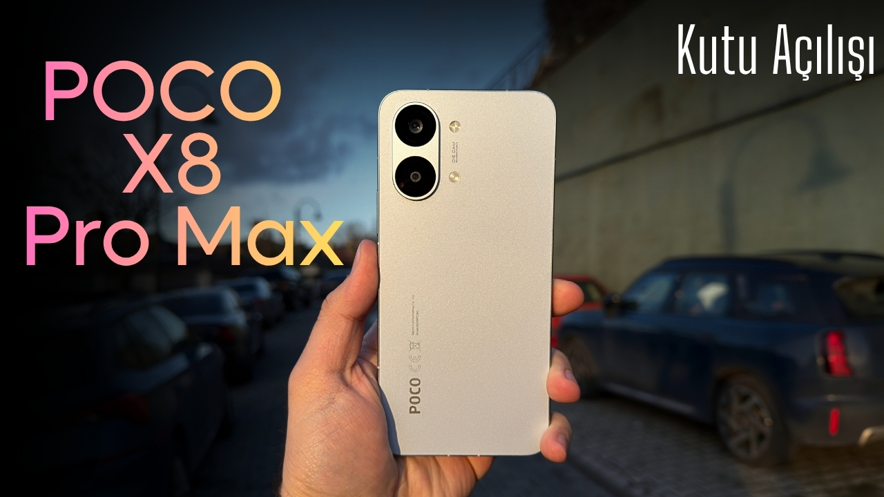 8500 mAh Batarya? | POCO X8 Pro Max Kutu Açılışı