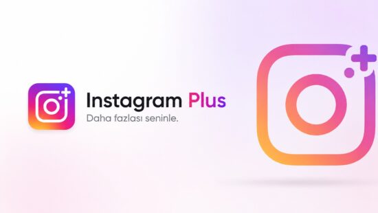 HİKAYE SÜRESİ İKİ KATINA ÇIKIYOR: İŞTE INSTAGRAM PLUS ÖZELLİKLERİ VE FİYATI