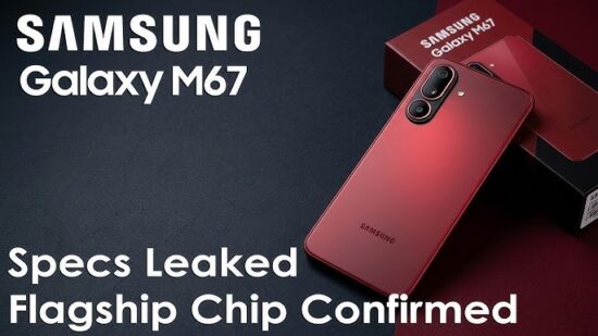 Samsung Galaxy M67 Hem Android 17 Hem de Eski Amiral Gemisi İşlemciyle Geliyor