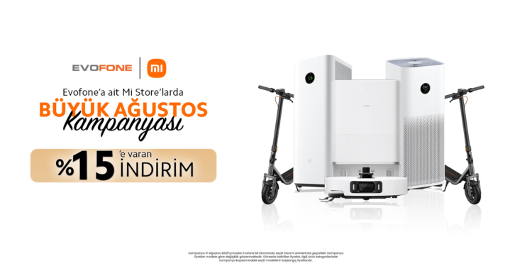 EVOFONE Mi Store'larda Ağustos Fırsatları: Xiaomi Ekosisteminde 5.499 TL'ye Varan İndirimler EVOFONE Mi Store'larda Ağustos Fırsatları: Xiaomi Ekosisteminde 5.499 TL'ye Varan İndirimler