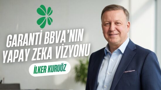 Bankacılıkta Yeni Bir Dönem Başladı! | Garanti BBVA’nın Yapay Zekâ Vizyonu!