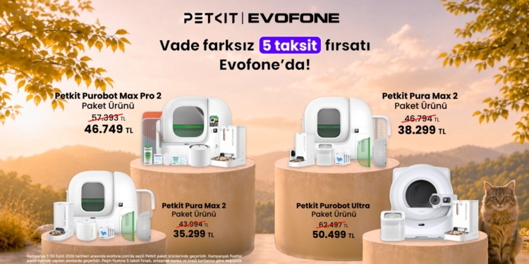 Akıllı Evcil Hayvan Bakımında Eylül Fırsatı: EVOFONE’dan Petkit Ürünlerine Özel Kampanyalar