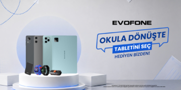 Okula Dönüşte Tablet Alanlara Zengin Hediye Seçenekleri: EVOFONE Eylül Kampanyası Başladı